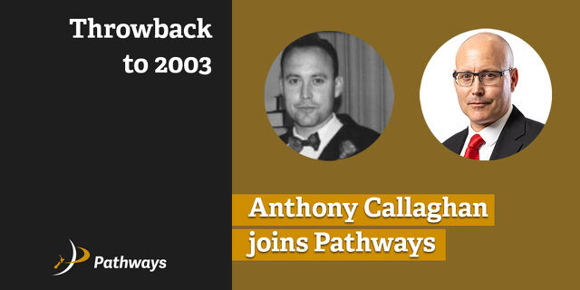 Anthony Callaghan Joins Pathways