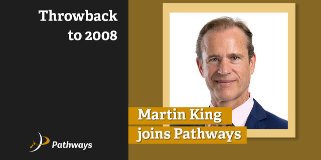 Martin King Joins Pathways